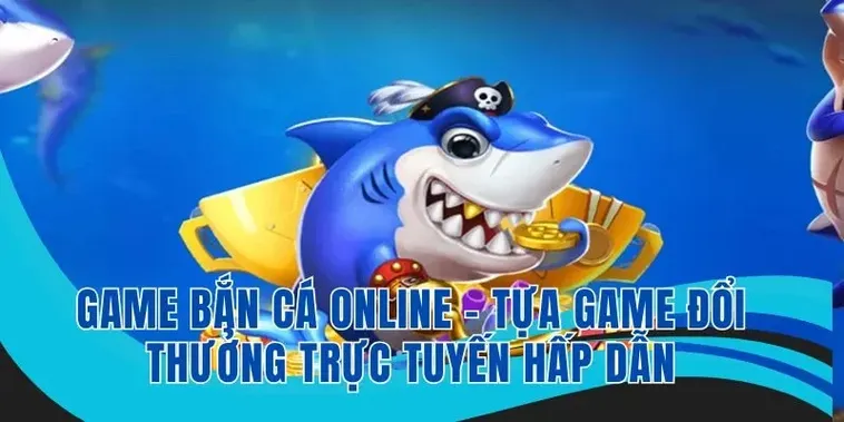 Hướng Dẫn Chơi Bắn Cá Vua Hải Tặc Tại ManClub Để Nhận Thưởng Cực Lớn